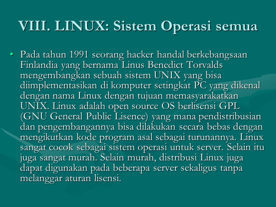 VIII. LINUX: Sistem Operasi semua