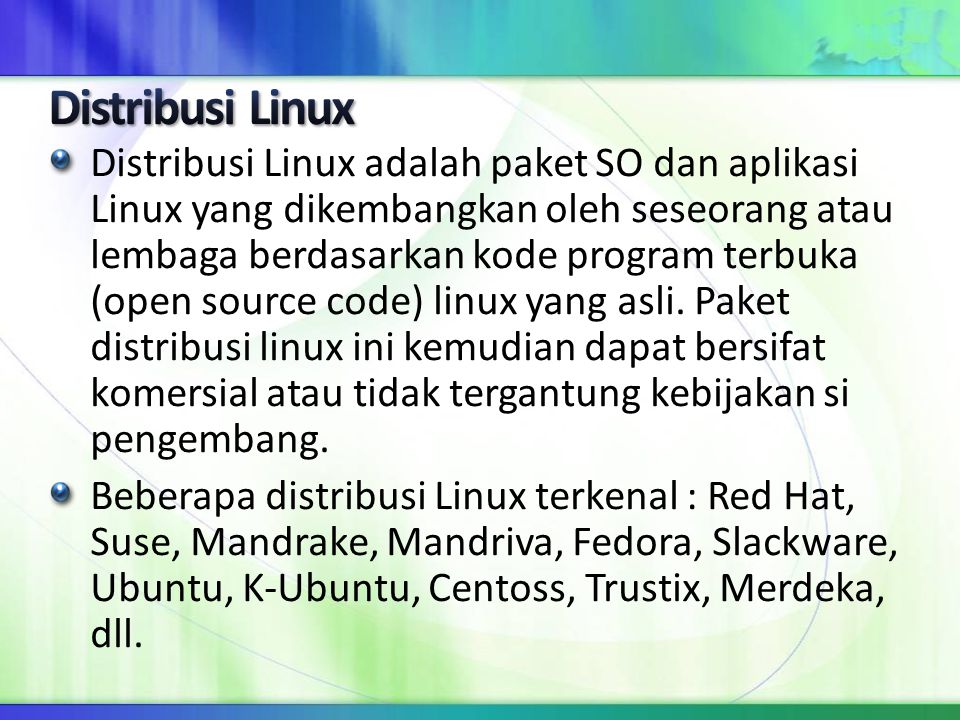 4/8/2017 7:50 AM Distribusi Linux.