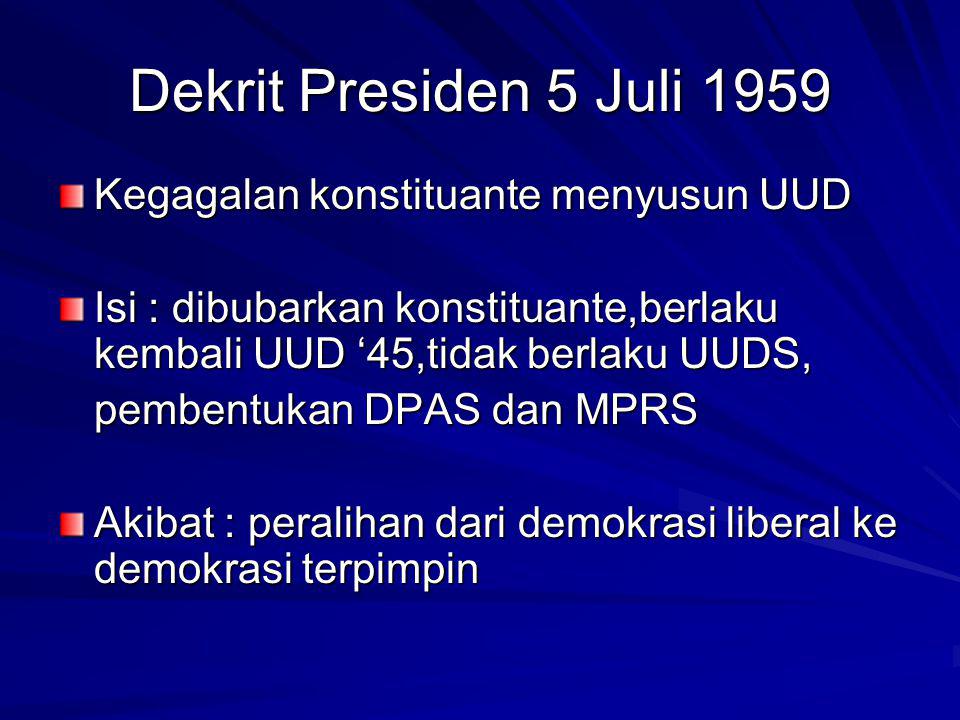 Dekrit Presiden 5 Juli 1959 Kegagalan konstituante menyusun UUD