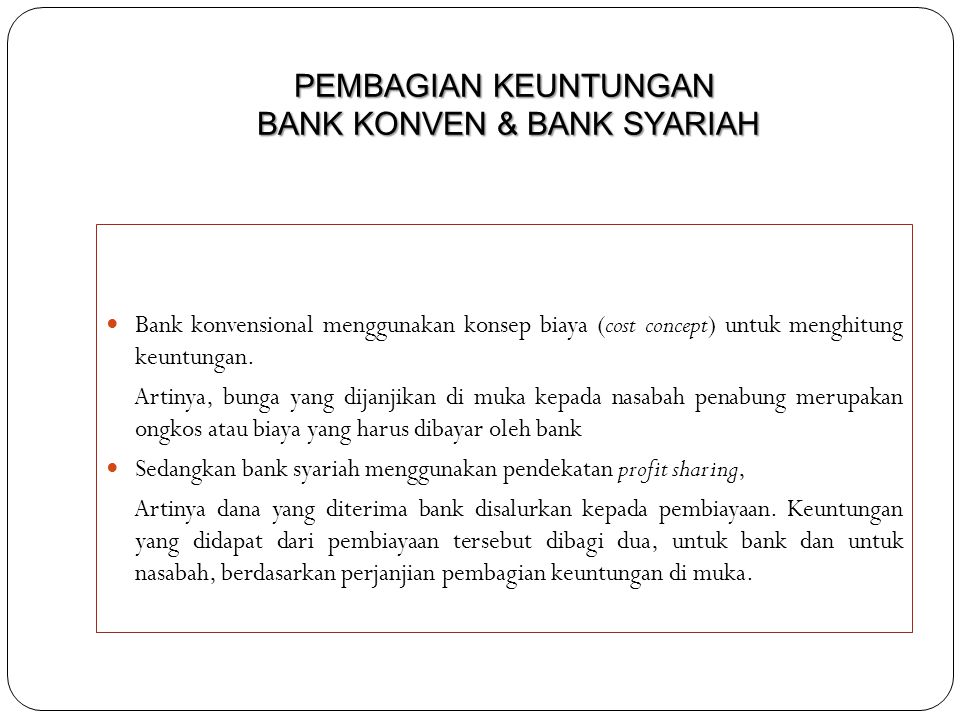 PEMBAGIAN KEUNTUNGAN BANK KONVEN & BANK SYARIAH