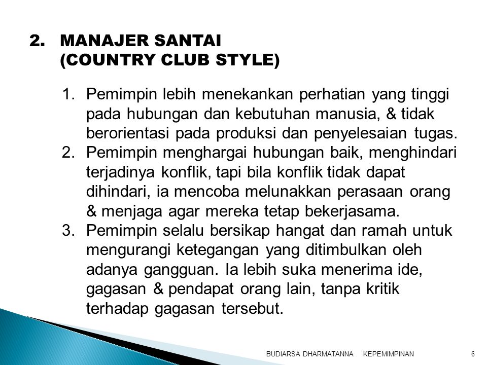 2. MANAJER SANTAI (COUNTRY CLUB STYLE)