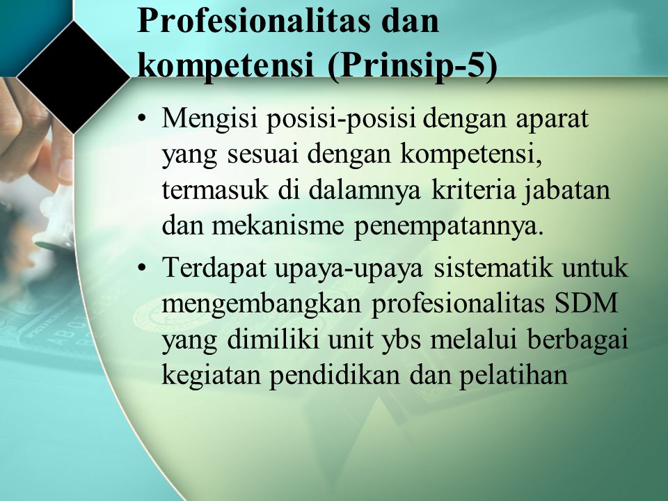 Profesionalitas dan kompetensi (Prinsip-5)