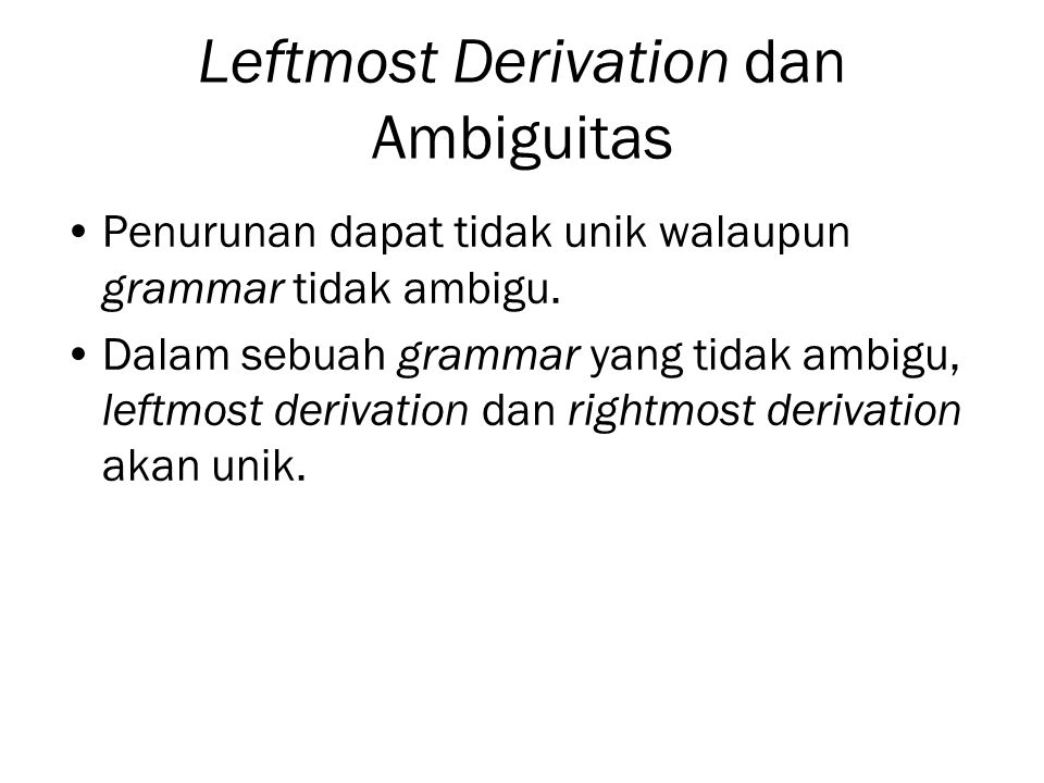 Leftmost Derivation dan Ambiguitas