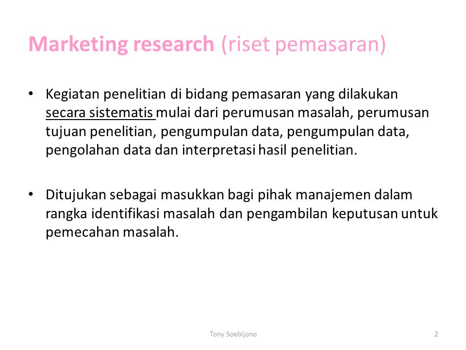 Marketing research (riset pemasaran)