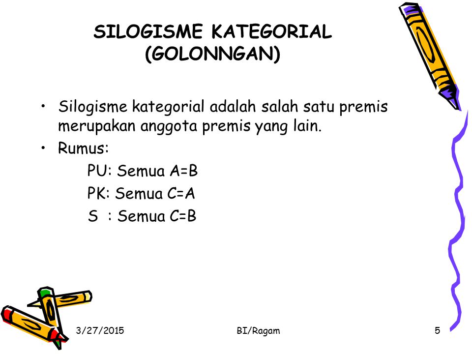 SILOGISME KATEGORIAL (GOLONNGAN)