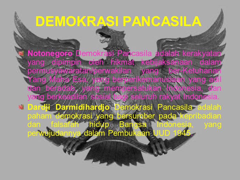Demokrasi yang bersumber kepada kepribadian dan falsafah hidup bangsa indonesia adalah pengertian de