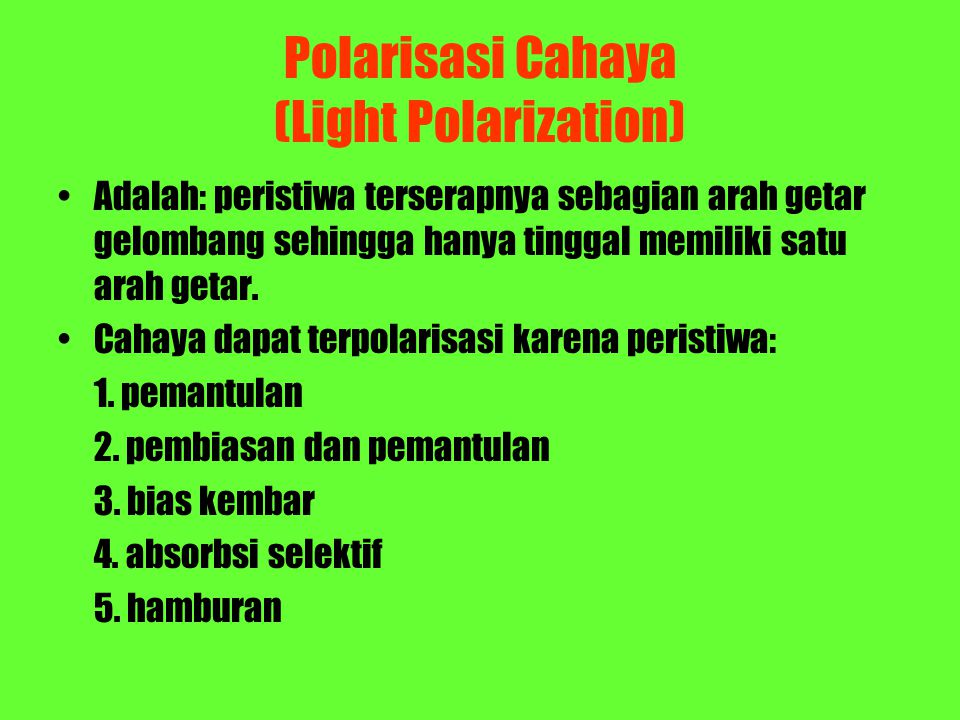Polarisasi Cahaya (Light Polarization)