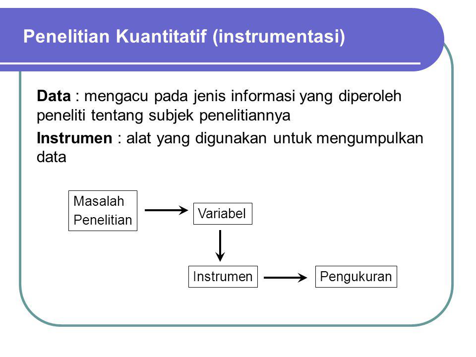 Penelitian Kuantitatif (instrumentasi)