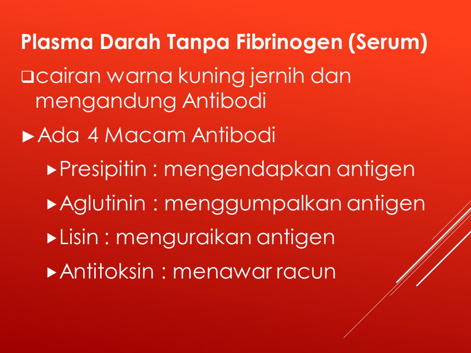 Plasma Darah Tanpa Fibrinogen (Serum)
