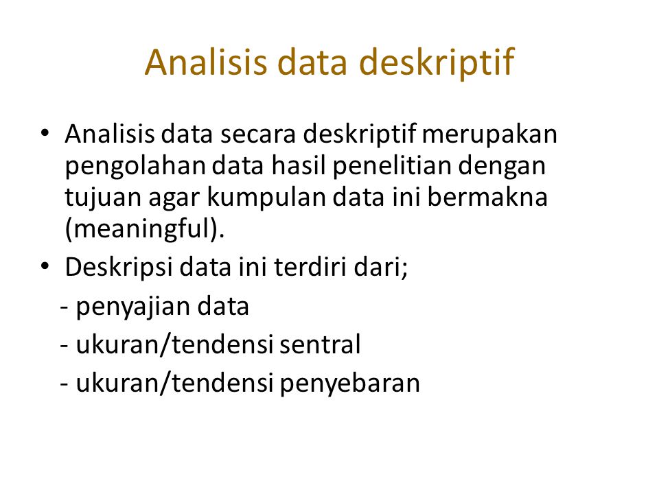 Analisis data deskriptif