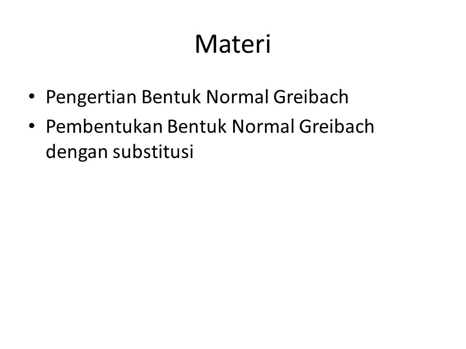 Materi Pengertian Bentuk Normal Greibach