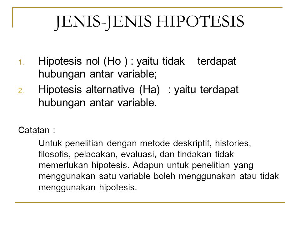 JENIS-JENIS HIPOTESIS