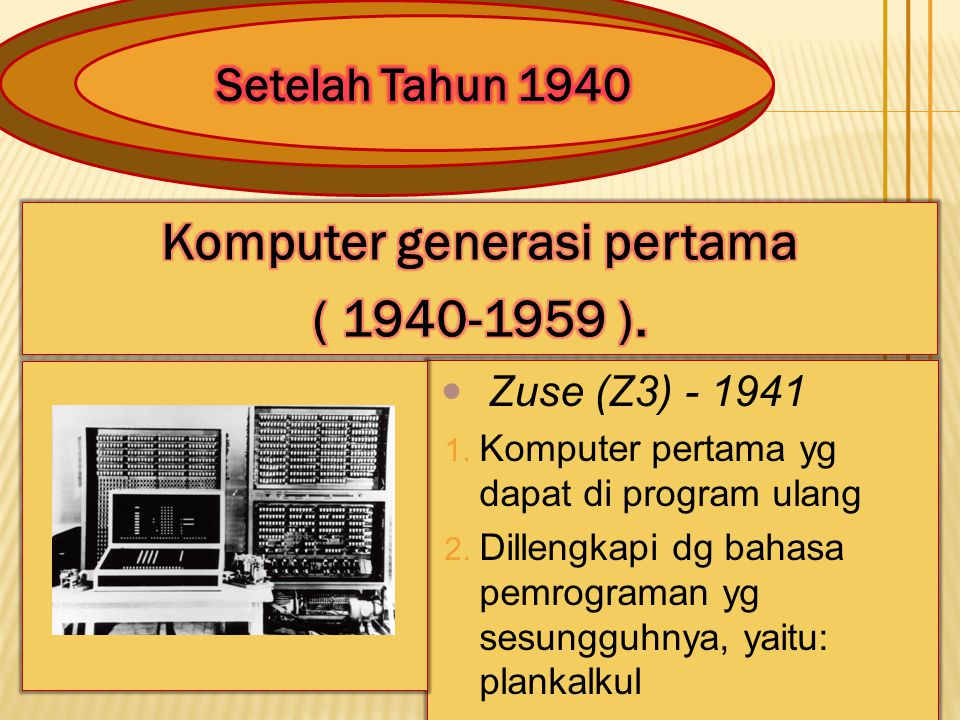 Komputer generasi pertama ( ).