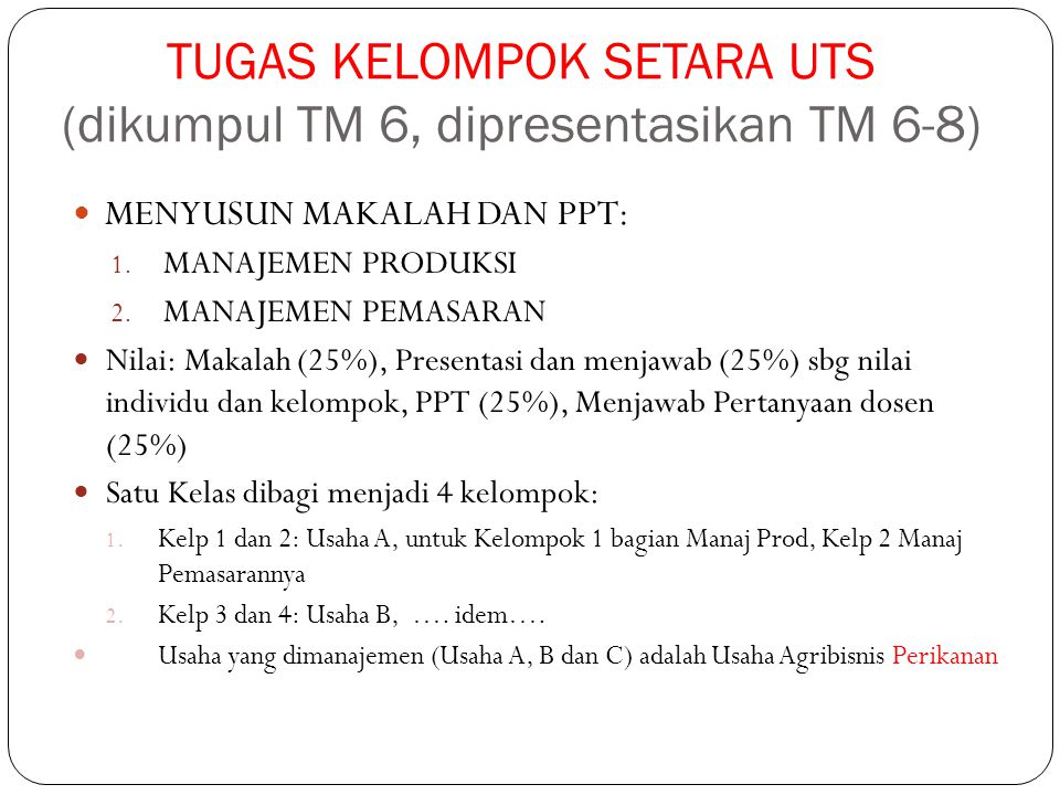 TUGAS KELOMPOK SETARA UTS (dikumpul TM 6, dipresentasikan TM 6-8)