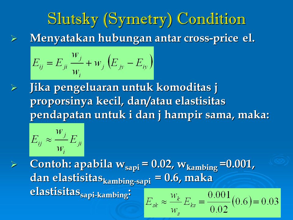 Slutsky (Symetry) Condition