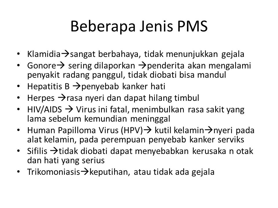 Beberapa Jenis PMS Klamidiasangat berbahaya, tidak menunjukkan gejala