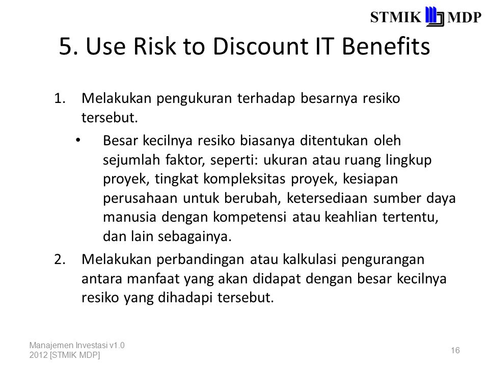 5. Use Risk to Discount IT Benefits