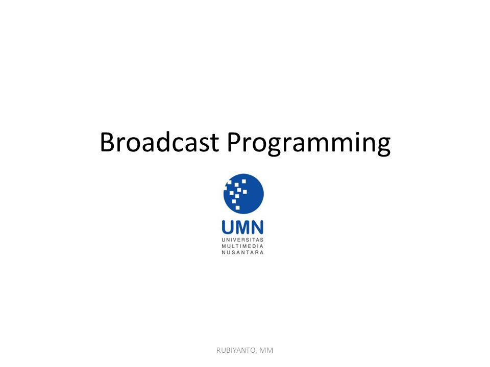 Broadcasting programmes