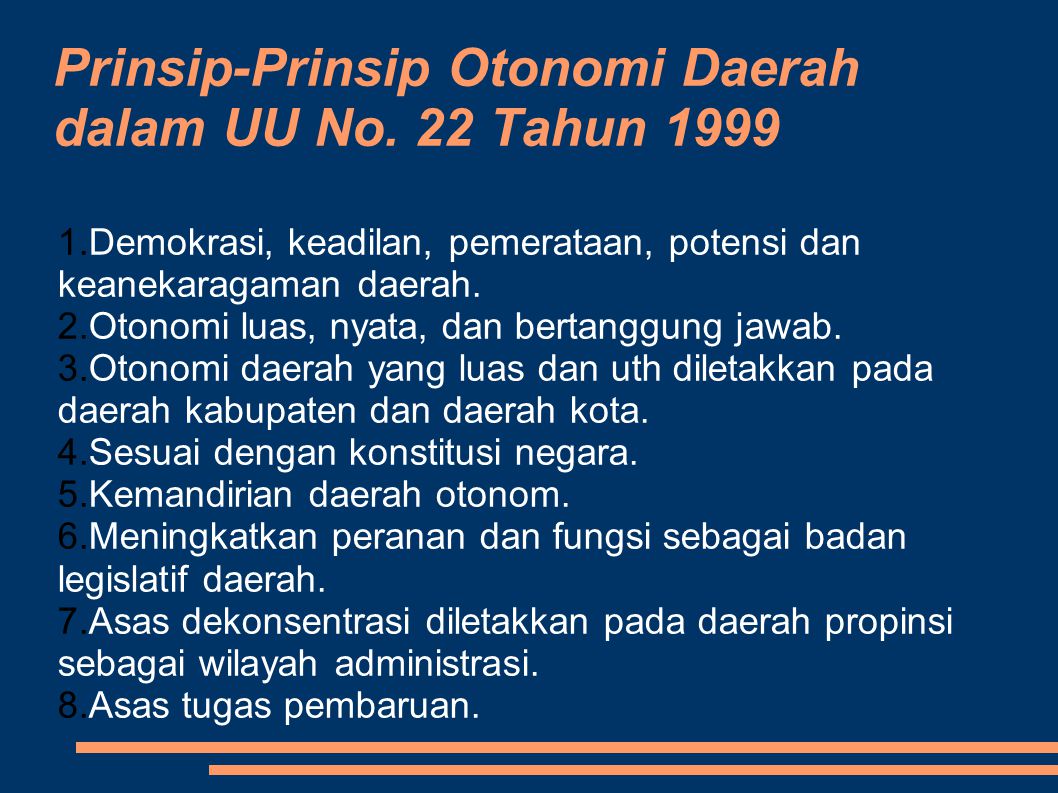 Prinsip-Prinsip Otonomi Daerah dalam UU No. 22 Tahun 1999