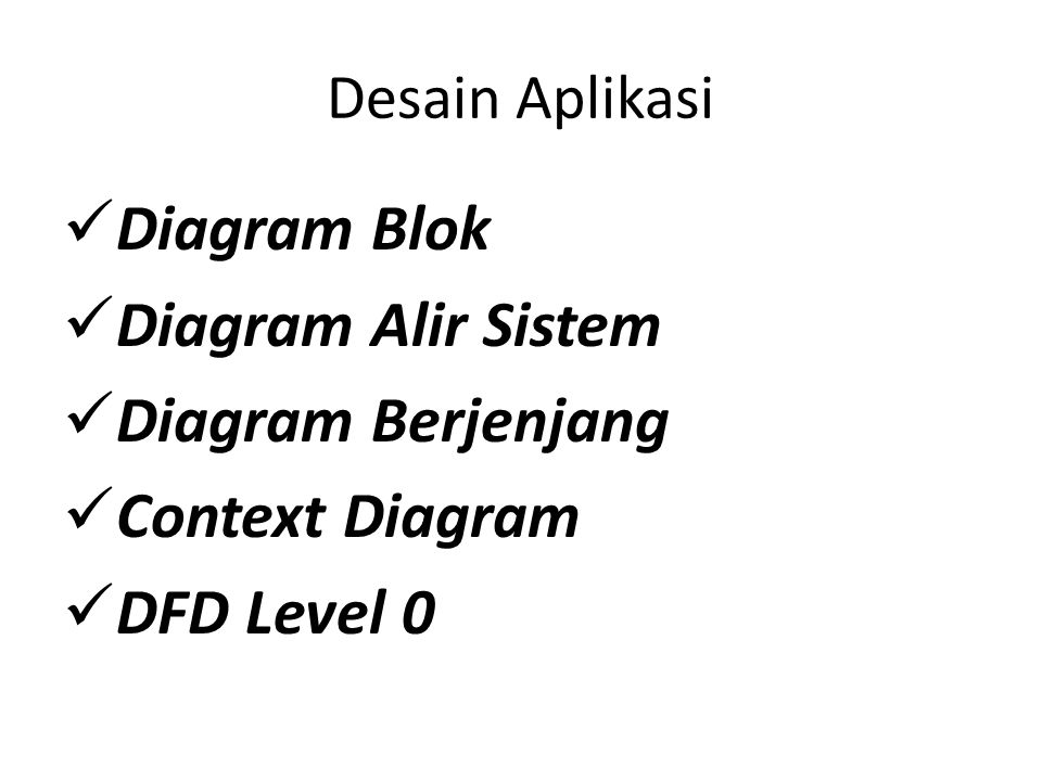 Diagram Blok Diagram Alir Sistem Diagram Berjenjang Context Diagram