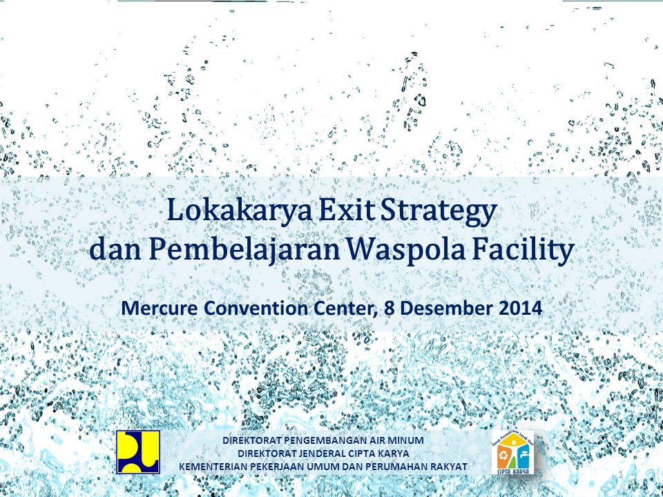 Lokakarya Exit Strategy dan Pembelajaran Waspola Facility