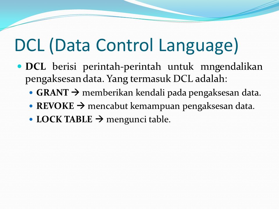 DCL (Data Control Language)