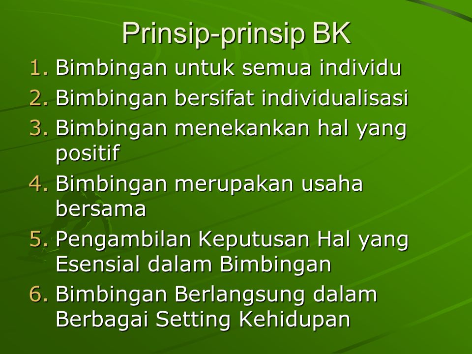 Prinsip-prinsip BK Bimbingan untuk semua individu