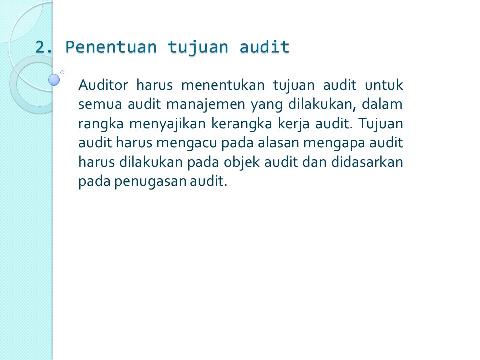 2. Penentuan tujuan audit