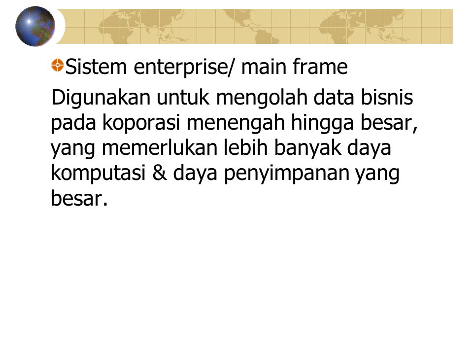 Sistem enterprise/ main frame