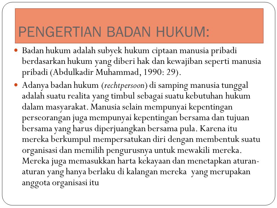 Perbedaan Manusia Dan Badan Hukum Sebagai Subjek Hukum – Studyhelp