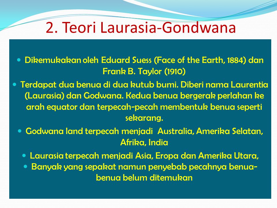 2. Teori Laurasia-Gondwana