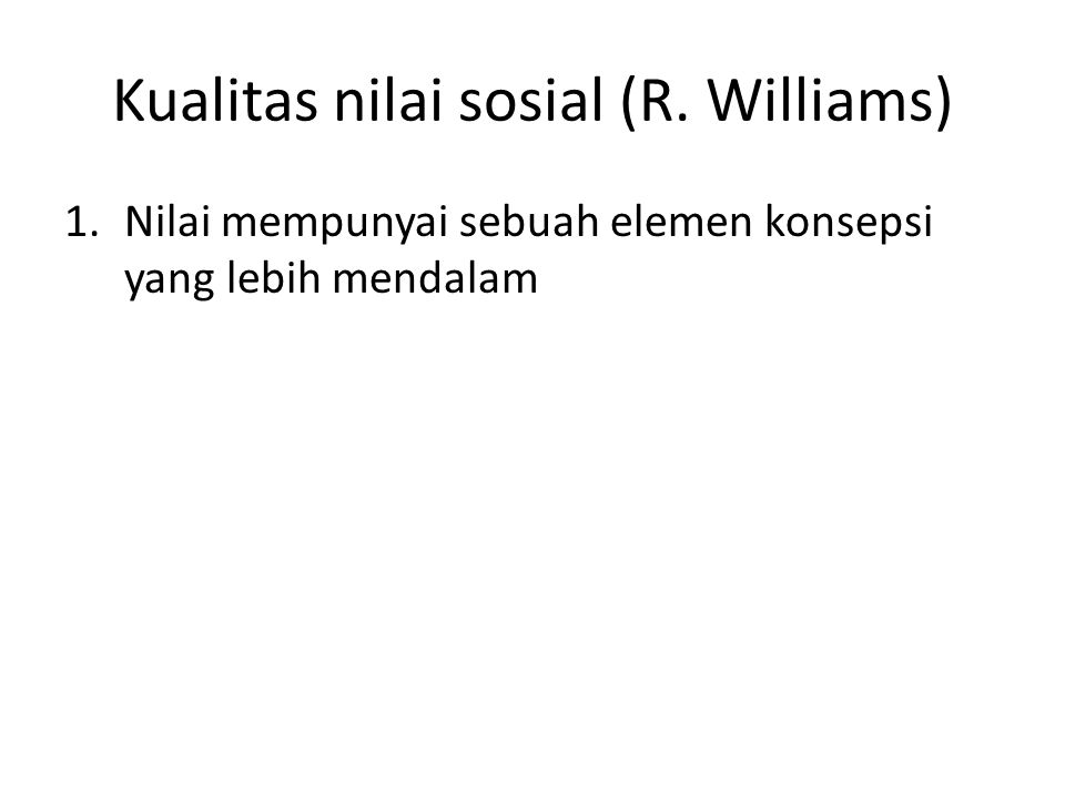 Kualitas nilai sosial (R. Williams)