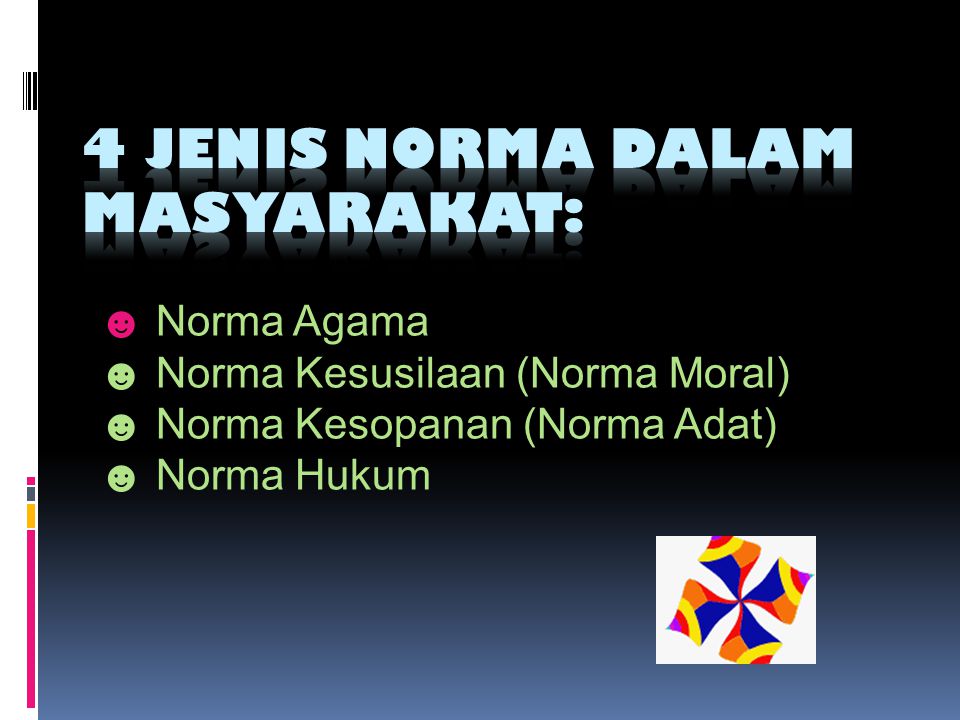 Norma Norma Yang Berlaku Dalam Kehidupan Bermasyarakat – Ilmu