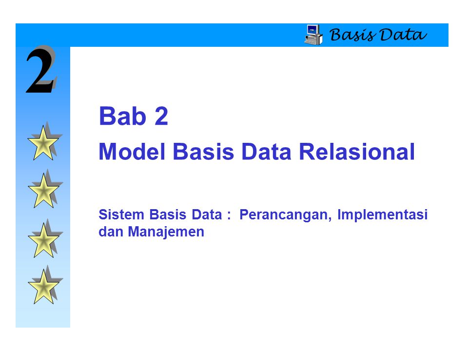 2 Bab 2 Model Basis Data Relasional Basis Data