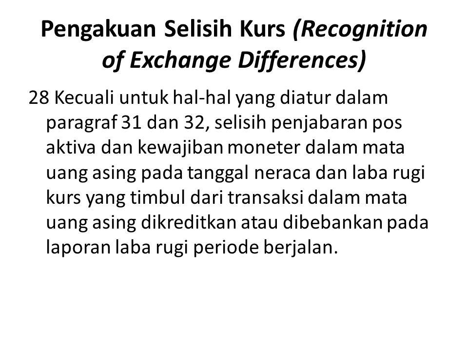 Pengakuan Selisih Kurs (Recognition of Exchange Differences)