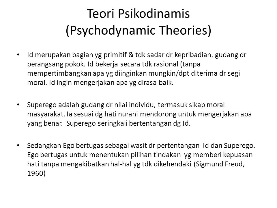 Teori Psikodinamis (Psychodynamic Theories)