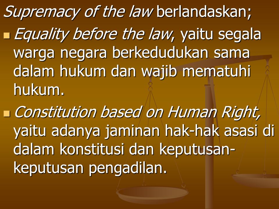 Supremacy of the law berlandaskan;