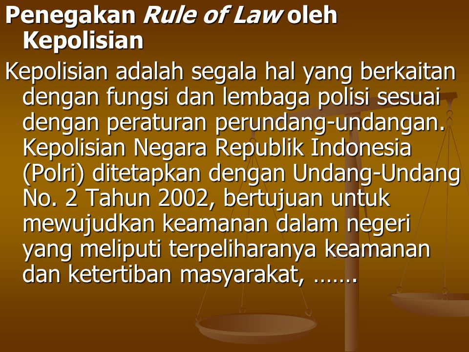 Penegakan Rule of Law oleh Kepolisian