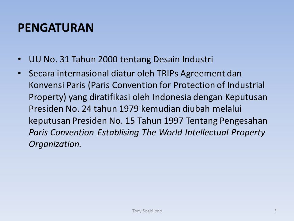 PENGATURAN UU No. 31 Tahun 2000 tentang Desain Industri