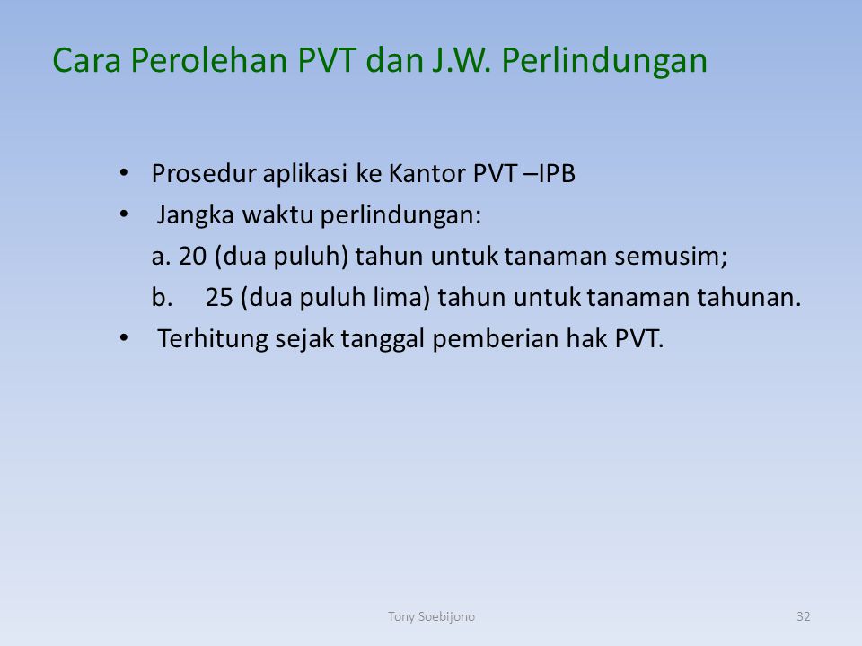 Cara Perolehan PVT dan J.W. Perlindungan