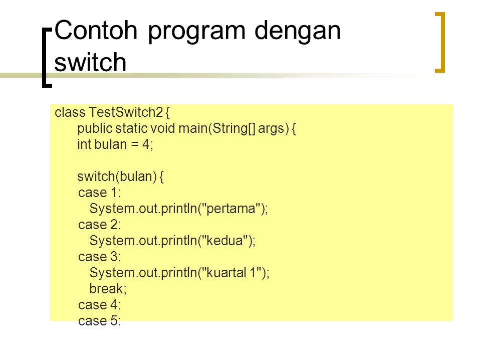 Contoh program dengan switch