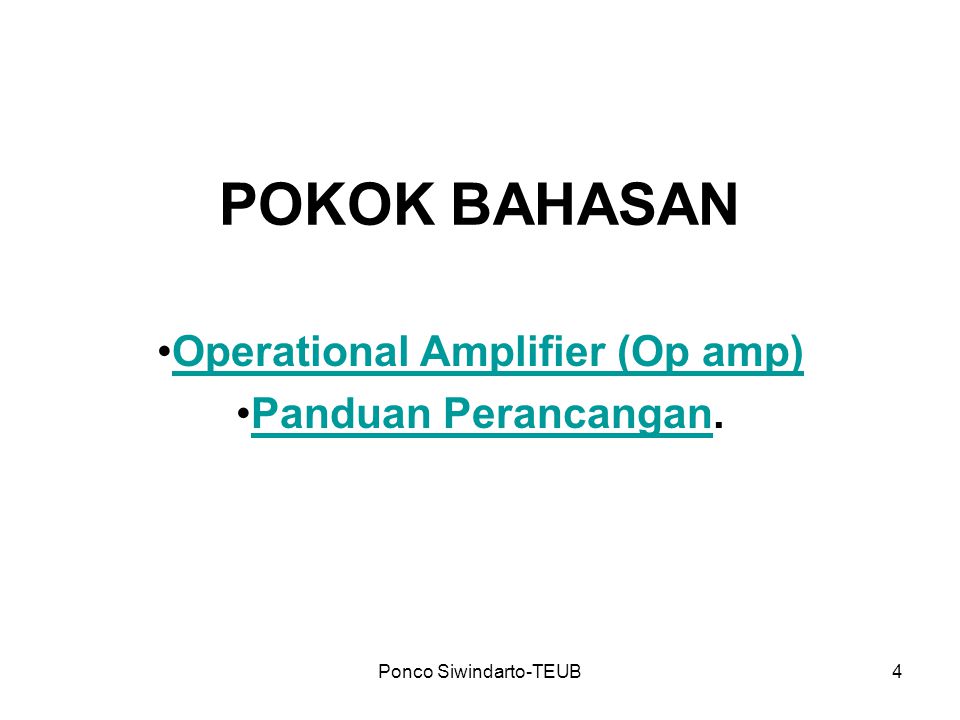 Operational Amplifier (Op amp) Panduan Perancangan.