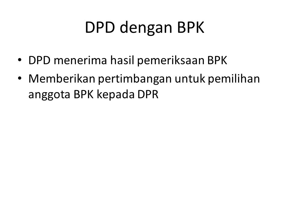 DPD dengan BPK DPD menerima hasil pemeriksaan BPK