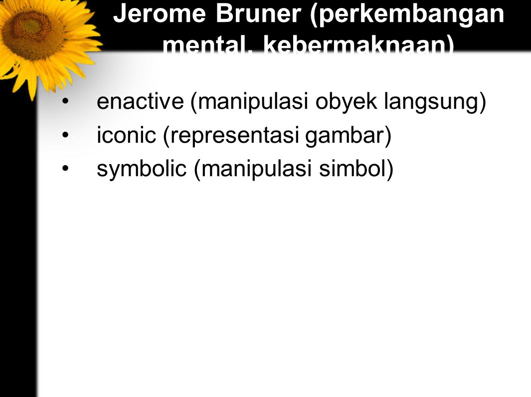 Jerome Bruner (perkembangan mental, kebermaknaan)