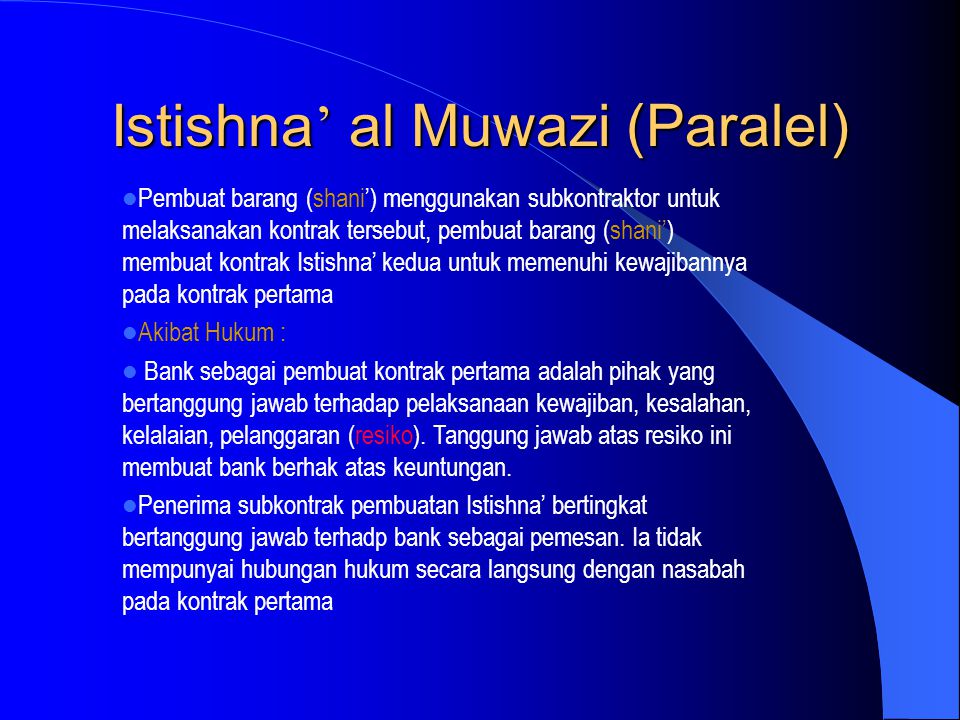 Istishna’ al Muwazi (Paralel)