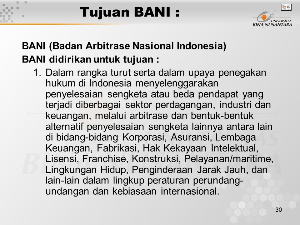 Tujuan BANI : BANI (Badan Arbitrase Nasional Indonesia)