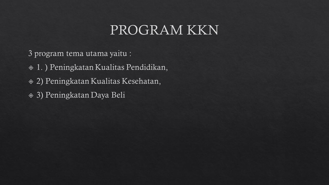 PROGRAM KKN 3 program tema utama yaitu :