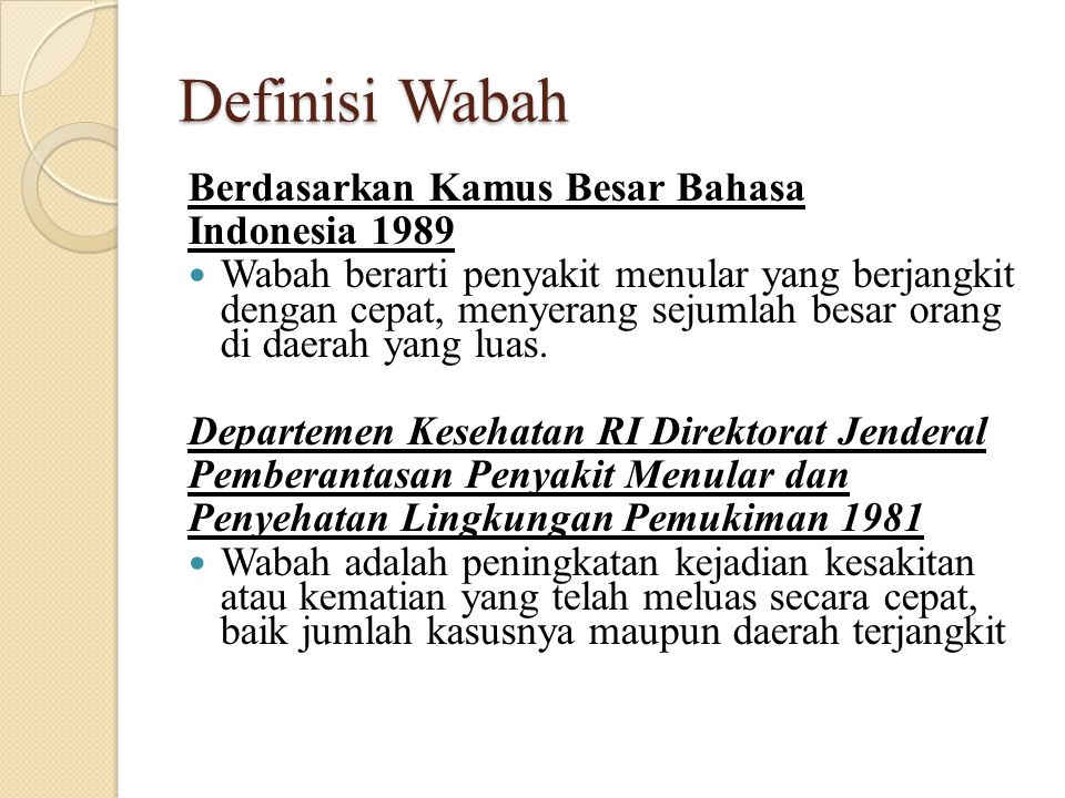 Definisi Wabah Berdasarkan Kamus Besar Bahasa Indonesia 1989