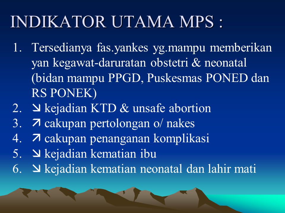 INDIKATOR UTAMA MPS :