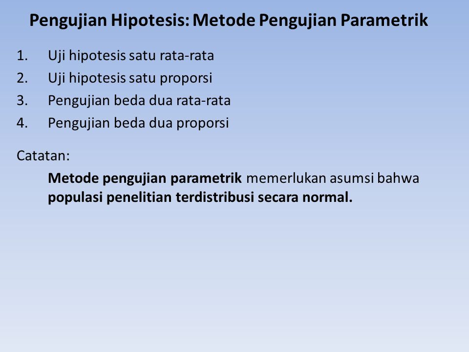 Pengujian Hipotesis: Metode Pengujian Parametrik